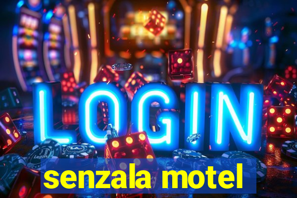 senzala motel